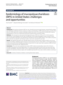 Epidemiology of Mucopolysaccharidoses (MPS) in United States: Challenges and Opportunities Yana Puckett1*†, Alejandra Mallorga‑Hernández2† and Adriana M