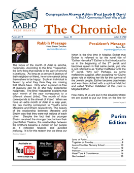 Chronicle Purim 2019 Issue III Adar II 5760 Rabbi’S Message President’S Message Rabbi Eliezer Zwickler Bryan Bier Ezwickler@Gmail.Com Bryanbier@Comcast.Net