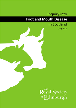 Foot and Mouth Disease in Scotland July 2002 Donors to the RSE Inquiry Into Foot and Mouth Disease in Scotland
