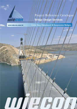 Project Reference Catalogue Bridge Design Services Cable Stay, Extradosed & Suspension Bridges