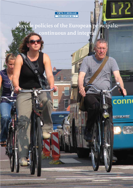 Bicycle Policies of the European Principals: Continuous and Integral