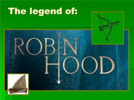 The Robin Hood Legend