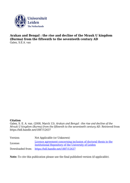 The Start of Arakanese Rule in Chittagong Around 1590 Was As We Saw Closely Connected with the Development of an Arakanese-Portuguese Partnership