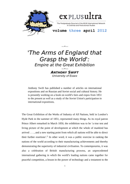 'The Arms of England That Grasp the World': Empire at the Great Exhibition —•— ANTHONY SWIFT University of Essex