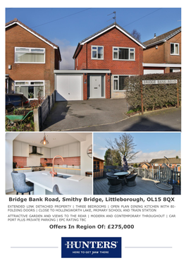 Bridge Bank Road, Smithy Bridge, Littleborough, OL15 8QX Offers In