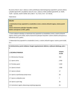 Na Osnovu Člana 4. Stav 1. Zakona O Načinu Određivanja Maksimalnog Broja Zaposlenih U Javnom Sektoru („Službeni Glasnik RS”, Broj 68/15) I Člana 43