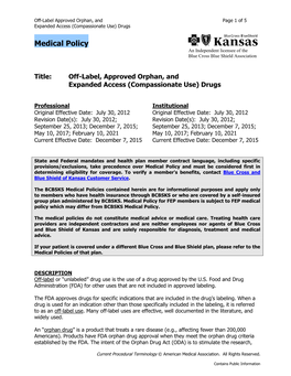 Off-Label, Approved Orphan, and Expanded Access (Compassionate Use) Drugs