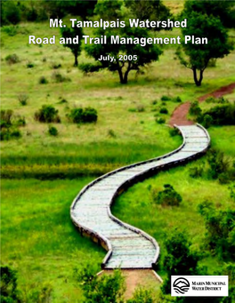 Mt. Tamalpais Watershed Road and Trail Management Plan