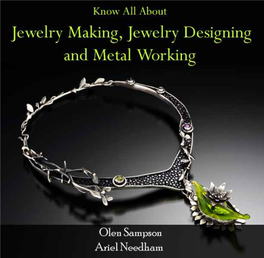 Know All About Jewelry Making, Jewelry Designing and Metal Working