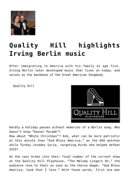 Quality Hill Highlights Irving Berlin Music