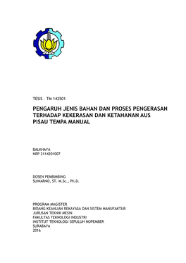 Pengaruh Jenis Bahan Dan Proses Pengerasan Terhadap Kekerasan Dan Ketahanan Aus Pisau Tempa Manual