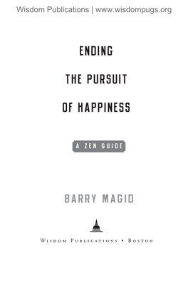 Ending the Pursuit of Happiness