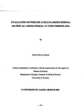 Evaluation of Porcine Acellularized Dermal Matrix As a Biomaterial: in Vitro Fibroplasia