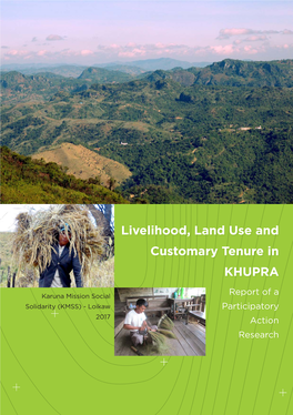 Livelihood, Land Use and Customary Tenure in KHUPRA