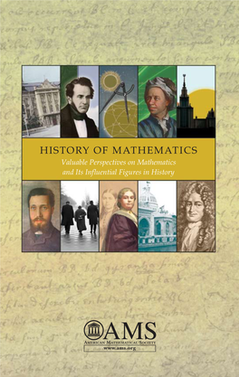 History of Mathematics Valuable Perspectives on Mathematics and Its Influential Figures in History Figures in History