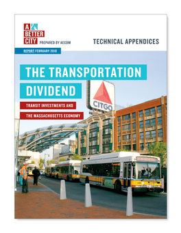 Transportation Dividend Technical Appendices