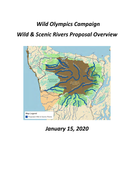 ​Wild Olympics Campaign Wild & Scenic Rivers Proposal Overview January 15, 2020