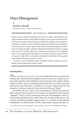 Maya Ethnogenesis by Matthew Restall Pennsylvania State University Resumen