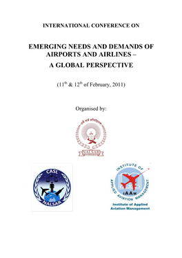 Emerging Needs and Demands of Airports and Airlines – a Global Perspective