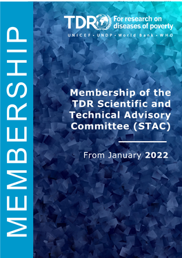 Membership of the TDR Scientific and Technical Advisory Committee (STAC)