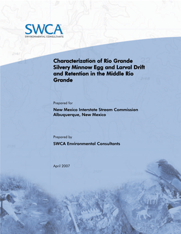 Characterization of Rio Grande Silvery Minnow Egg and Larval Drift and Retention in the Middle Rio Grande