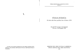 ITALIA JUDAICA. Gli Ebrei Nello Stato Pontificio Fino Al Ghetto (1555)