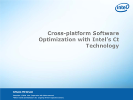 Cross-Platform Software Optimization with Intel's Ct Technology