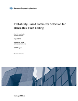 Probability-Based Parameter Selection for Black-Box Fuzz Testing