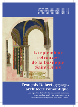 La Splendeur Retrouvée De La Basilique Saint-Denis