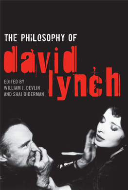 Philosophy of David Lynch the Philosophy of Popular Culture