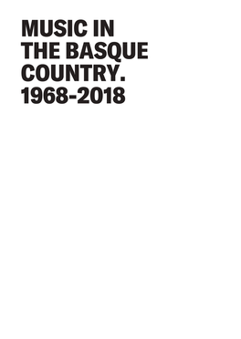 Music in the Basque Country 1968–2018