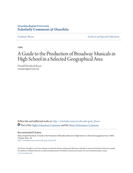 A Guide to the Production of Broadway Musicals in High School in a Selected Geographical Area Donald Hornbeck Boyer Ouachita Baptist University