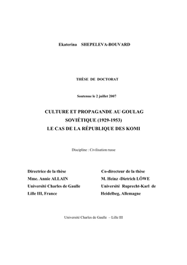 Culture Et Propagande Au Goulag Soviétique (1929-1953) Le Cas De La République Des Komi