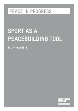 Sport As a Peacebuilding Tool