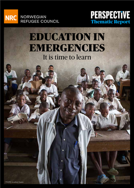 EDUCATION in EMERGENCIES It Is Time to Learn