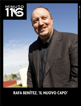 Rafa Benítez, 'Il Nuovo Capo'