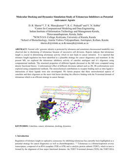 Molecular Docking and Dynamics Simulation Study of Telomerase Inhibitors As Potential Anti-Cancer Agents D. R. Sherina,*, T. K