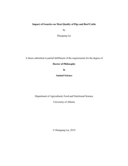 Impact of Genetics on Meat Quality of Pigs and Beef Cattle by Huaigang Lei a Thesis Submitted in Partial Fulfillment of the Requ