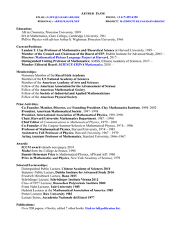 Education: AB in Chemistry, Princeton University, 1959 BA in Mathematics, Clare College, Cambridge University, 1961 Phd in Physics with Advisor Arthur S