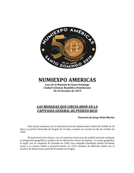 NUMIEXPO AMERICAS Casa De La Moneda De Santo Domingo Ciudad Colonial, República Dominicana 20-23 De Junio De 2019