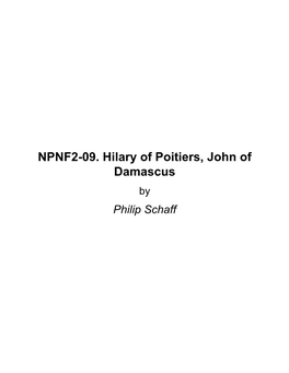 NPNF2-09. Hilary of Poitiers, John of Damascus by Philip Schaff About NPNF2-09