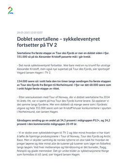Doblet Seertallene – Sykkeleventyret Fortsetter På TV 2