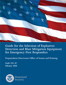 Guide for the Selection of Explosives Detection and Blast Mitigation Equipment for Emergency First Responders