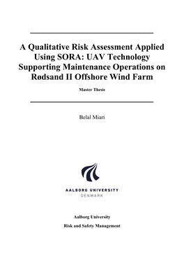 A Qualitative Risk Assessment Applied Using SORA: UAV Technology Supporting Maintenance Operations on Rødsand II Offshore Wind Farm