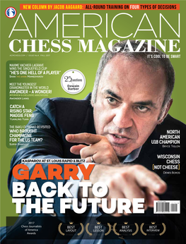 Chess Magazine Acmchess.COM / Issue No.4 FALL 2017 It's Cool to BE SMART