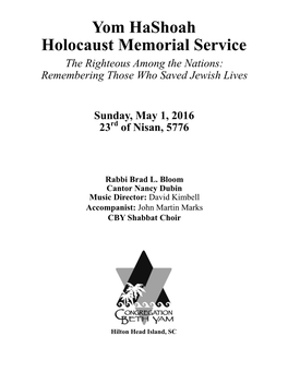 Yom Hashoah Holocaust Memorial Service the Righteous Among the Nations: Remembering Those Who Saved Jewish Lives