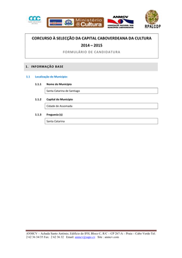 Corcurso À Selecção Da Capital Caboverdeana Da Cultura 2014 – 2015 Formulário De Candidatura