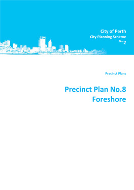 P8 Foreshore Precinct