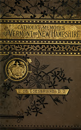Catholic Memoirs of Vermont and New Hampshire, with Sketches Of