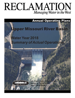 Upper Missouri River Basin Water Year 2018 Summary of Actual